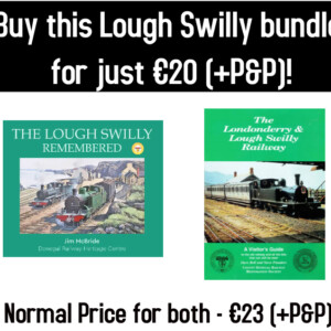 Lough Swilly Railway Bundle special!